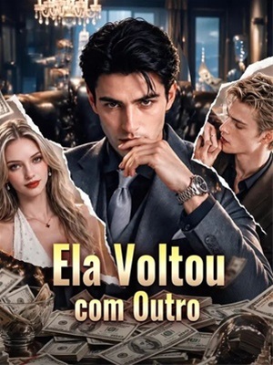 Ela Voltou com Outro